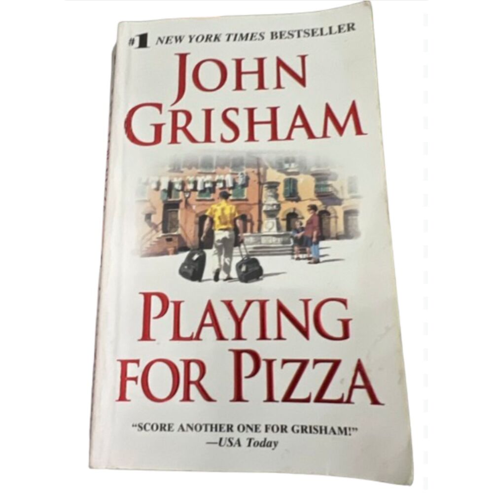 Playing for Pizza by John Grisham 2008 Paperback New York Times Bestseller Dell